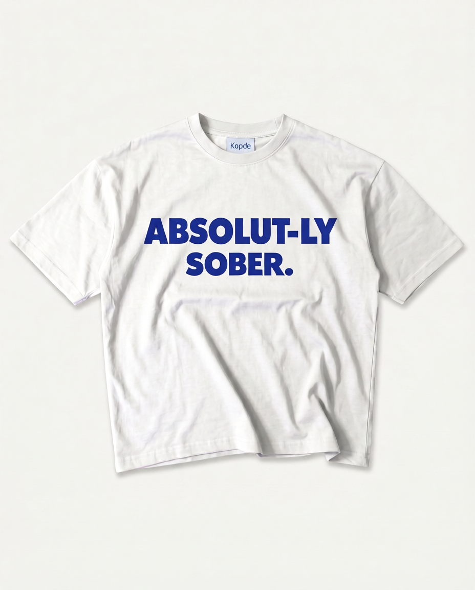 ABSOLUT-LY SOBER. Oversized Tee